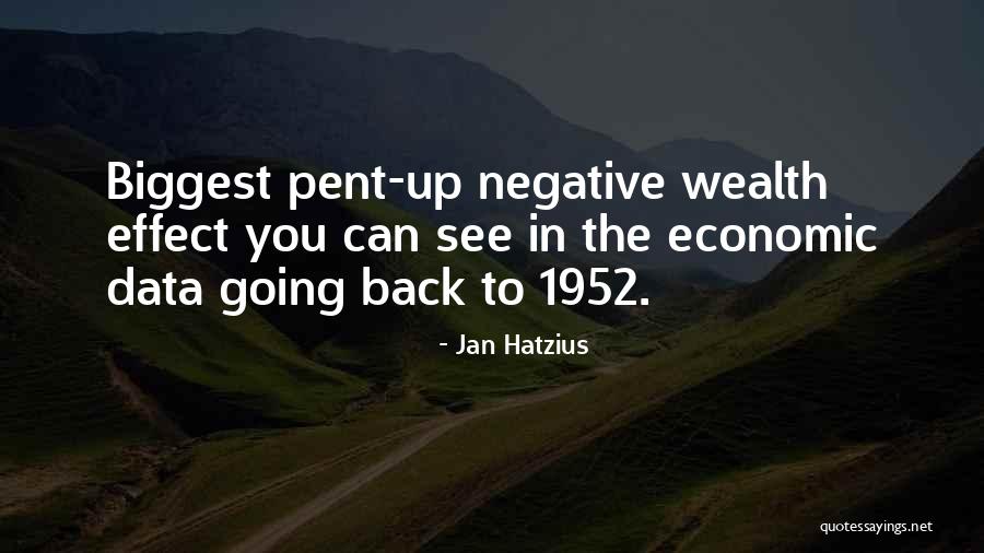 1952 Quotes By Jan Hatzius 1952 Quotes By Jan Hatzius