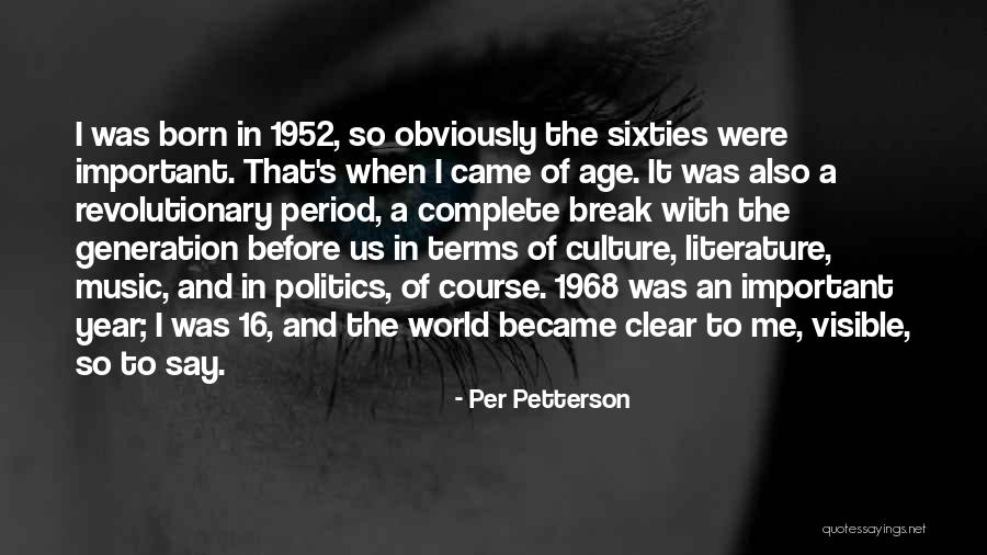 1952 Quotes By Per Petterson 1952 Quotes By Per Petterson