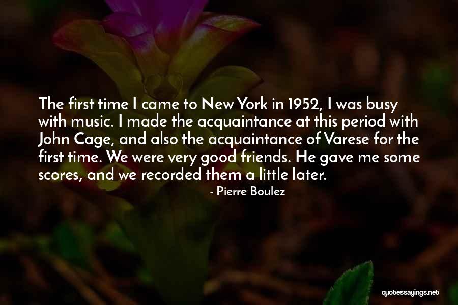 1952 Quotes By Pierre Boulez 1952 Quotes By Pierre Boulez