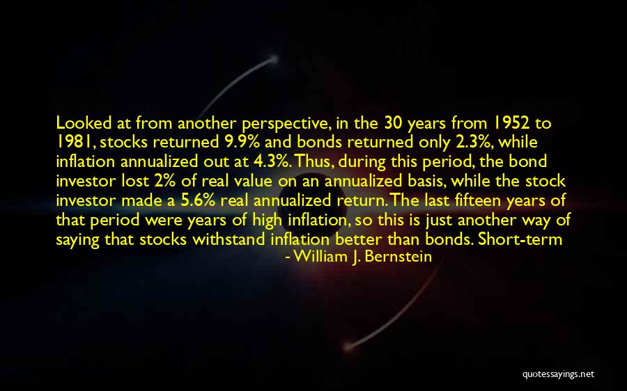 1952 Quotes By William J. Bernstein 1952 Quotes By William J. Bernstein