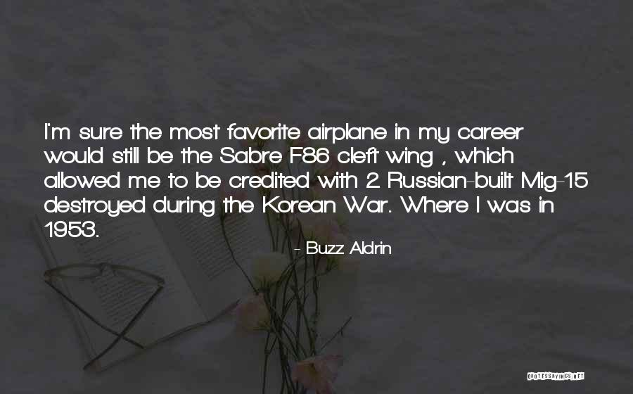 1953 Quotes By Buzz Aldrin