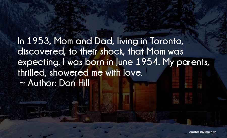 1953 Quotes By Dan Hill