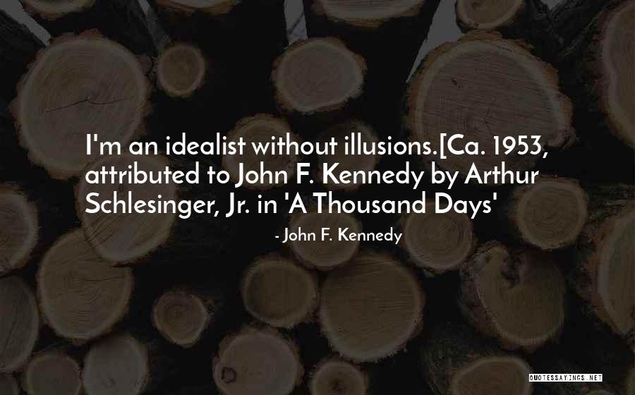 1953 Quotes By John F. Kennedy 1953 Quotes By John F. Kennedy