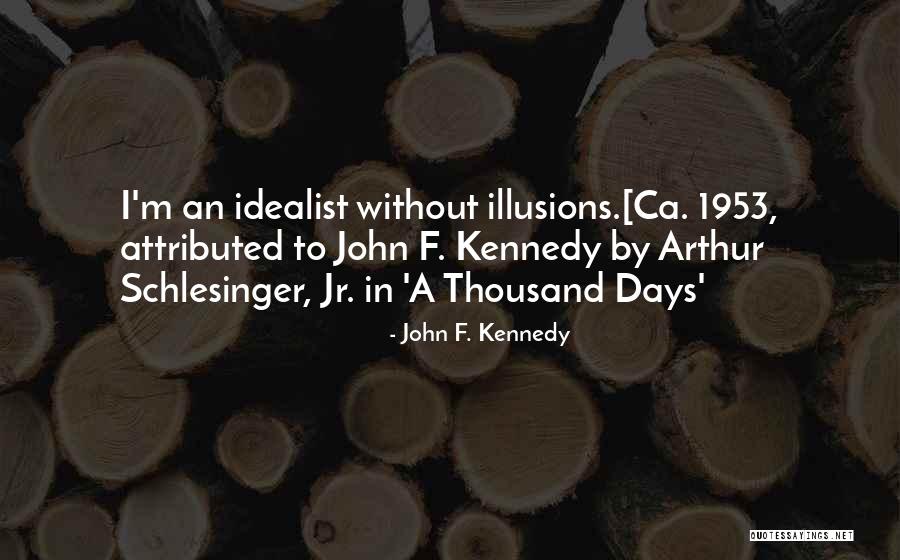 1953 Quotes By John F. Kennedy