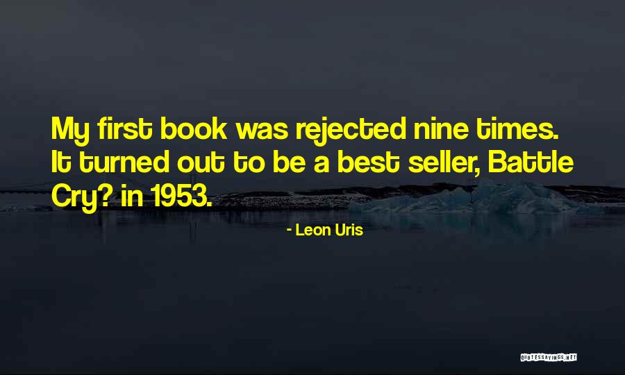 1953 Quotes By Leon Uris