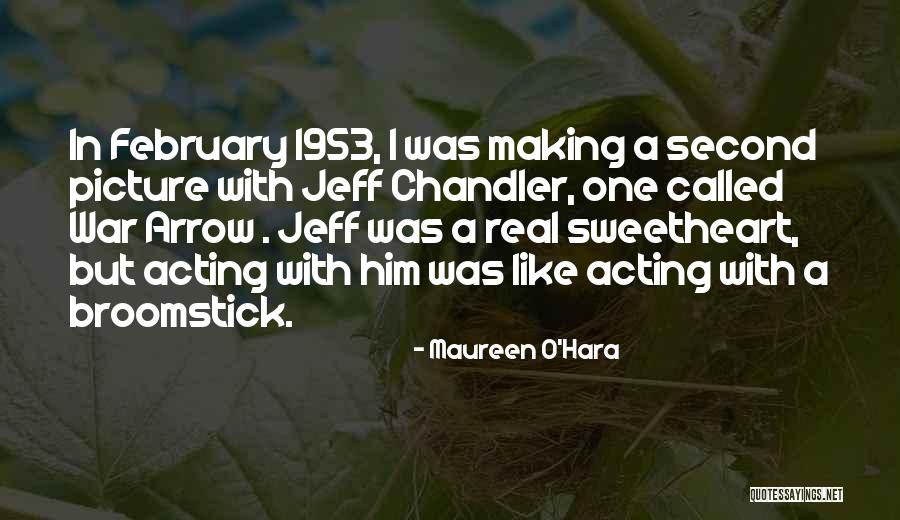 1953 Quotes By Maureen O'Hara 1953 Quotes By Maureen O'Hara