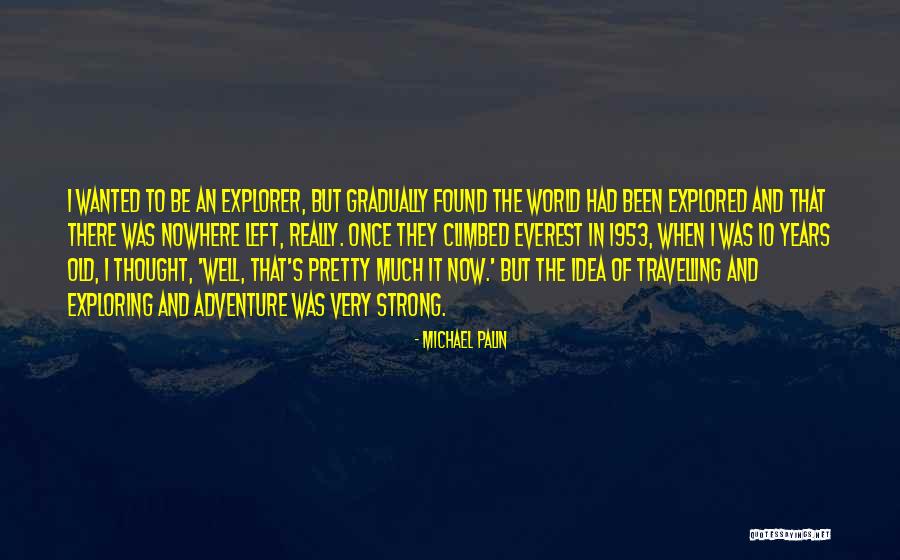 1953 Quotes By Michael Palin 1953 Quotes By Michael Palin