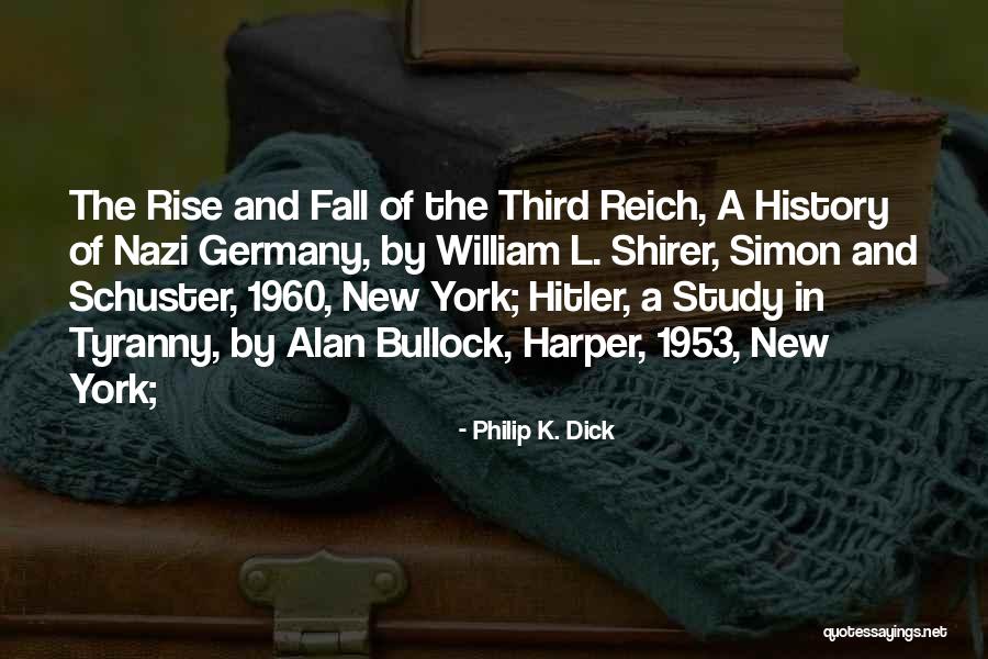 1953 Quotes By Philip K. Dick