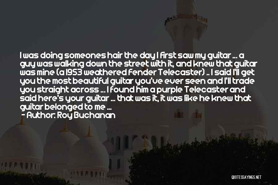 1953 Quotes By Roy Buchanan