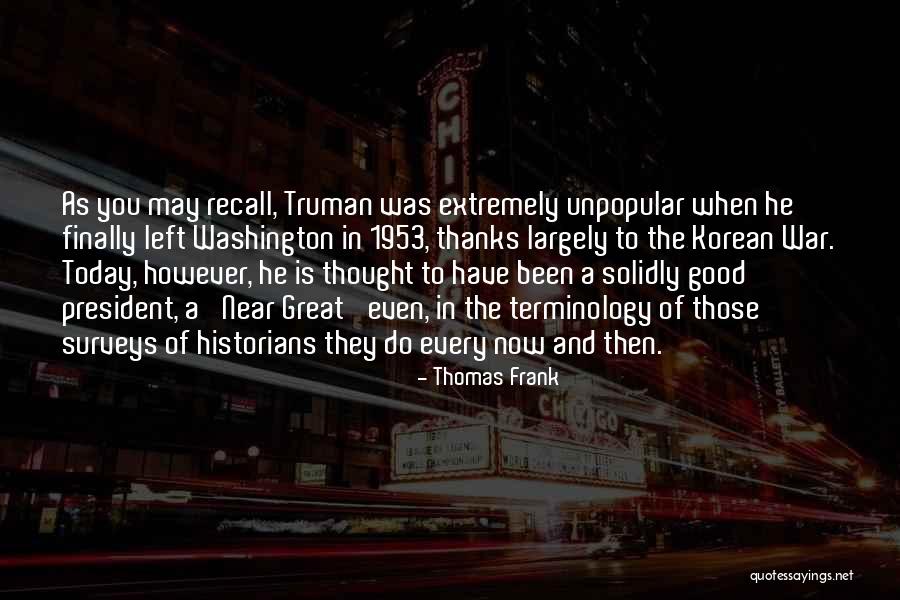 1953 Quotes By Thomas Frank 1953 Quotes By Thomas Frank