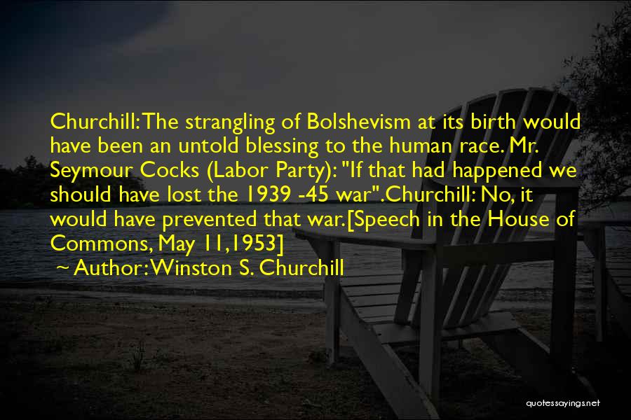 1953 Quotes By Winston S. Churchill