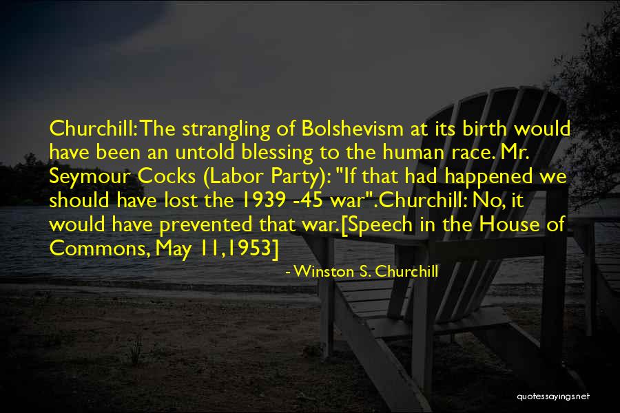 1953 Quotes By Winston S. Churchill