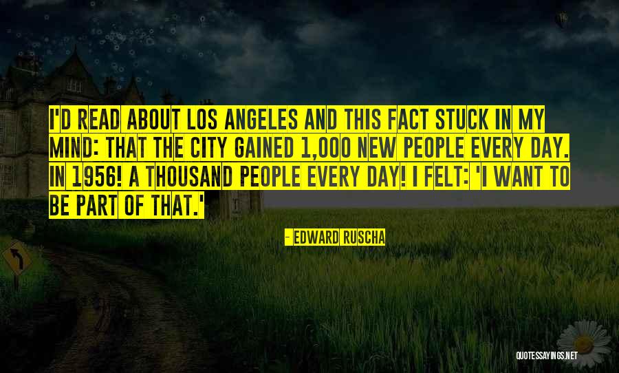 1956 Quotes By Edward Ruscha