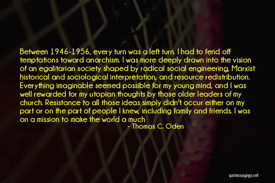 1956 Quotes By Thomas C. Oden
