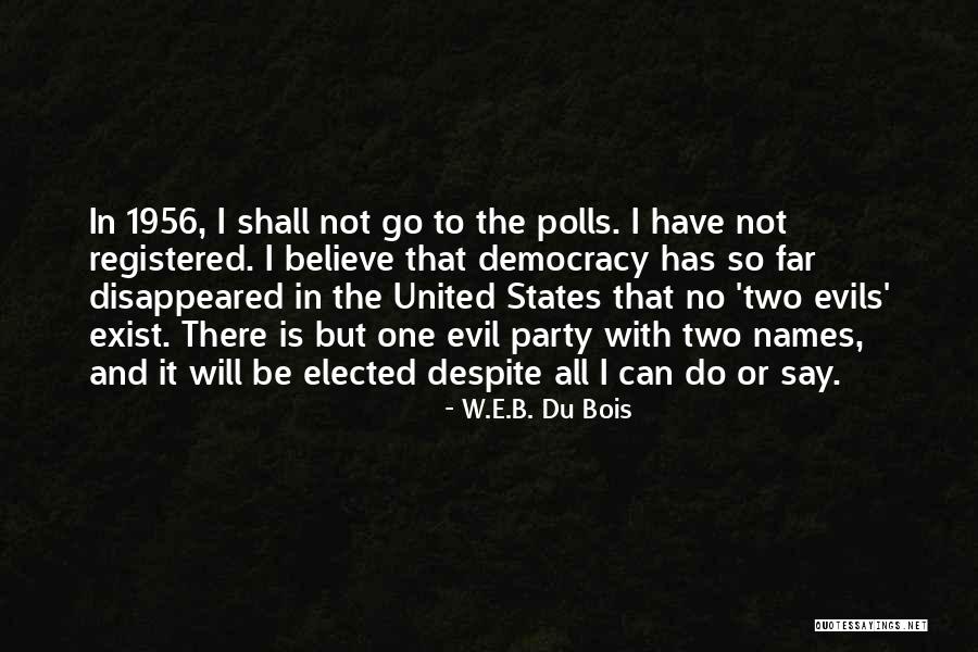 1956 Quotes By W.E.B. Du Bois