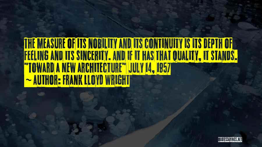 1957 Quotes By Frank Lloyd Wright