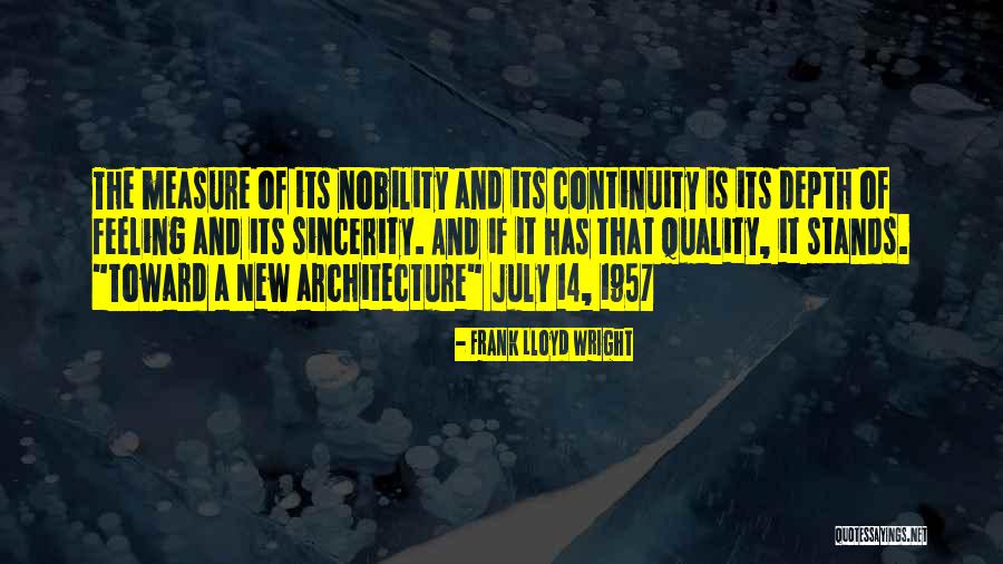 1957 Quotes By Frank Lloyd Wright