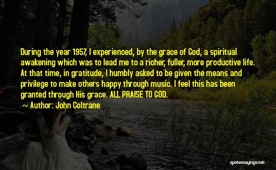 1957 Quotes By John Coltrane