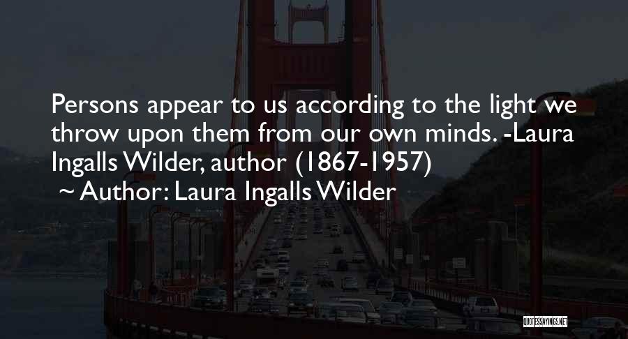 1957 Quotes By Laura Ingalls Wilder