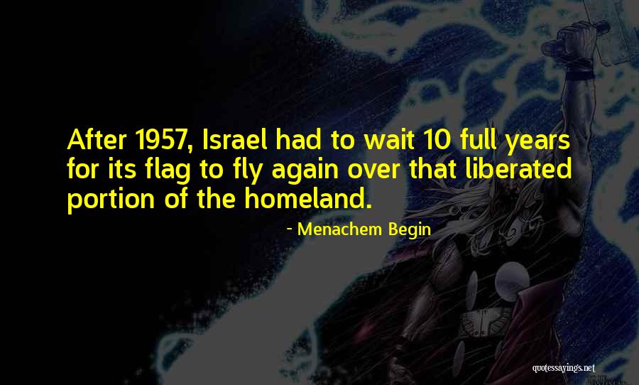 1957 Quotes By Menachem Begin