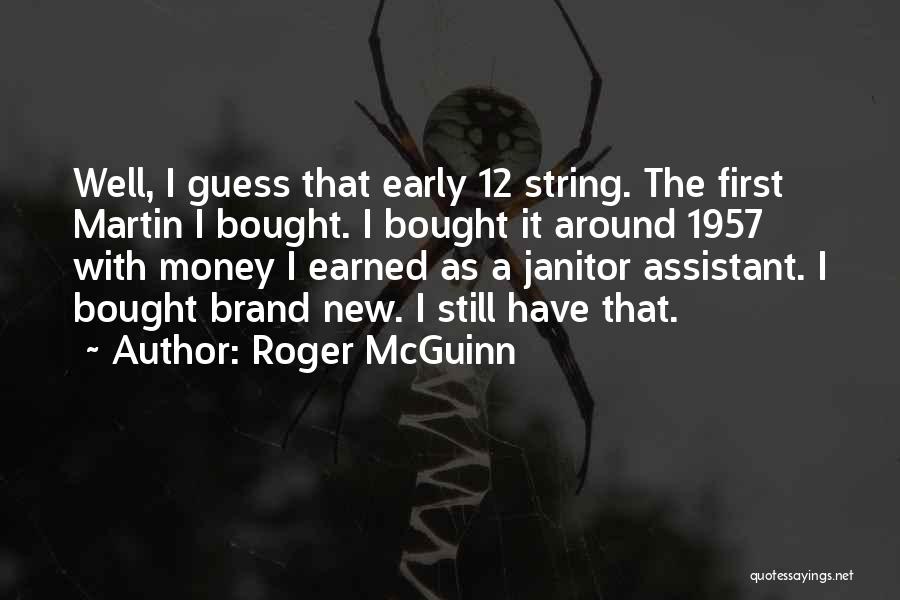 1957 Quotes By Roger McGuinn