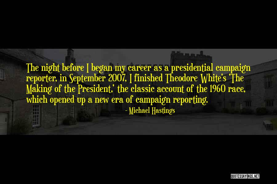 1960 Quotes By Michael Hastings 1960 Quotes By Michael Hastings