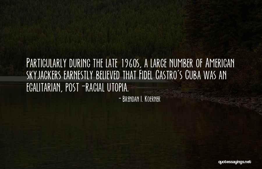 1960s American Quotes By Brendan I. Koerner