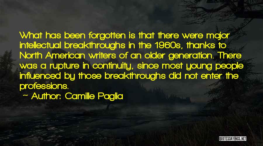 1960s American Quotes By Camille Paglia