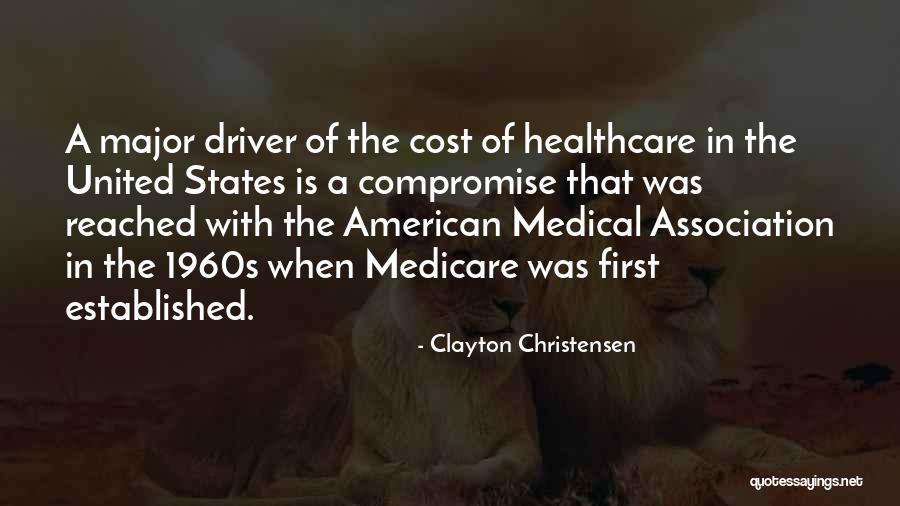 1960s American Quotes By Clayton Christensen