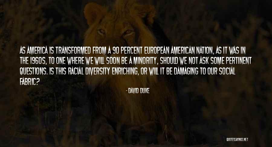 1960s American Quotes By David Duke