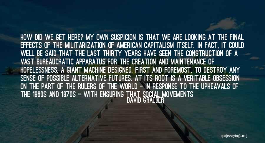 1960s American Quotes By David Graeber