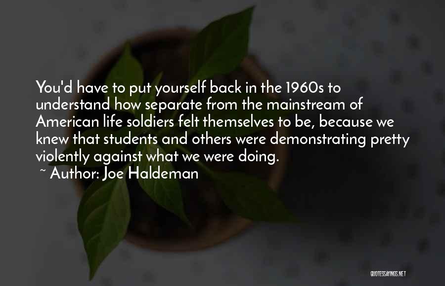 1960s American Quotes By Joe Haldeman