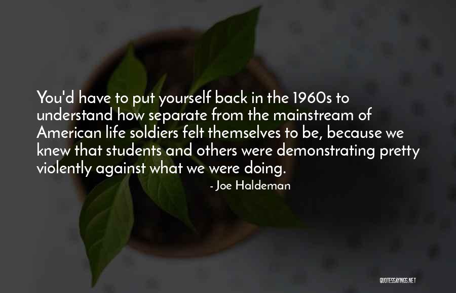 1960s American Quotes By Joe Haldeman