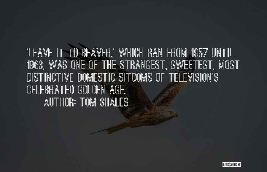 1963 Quotes By Tom Shales