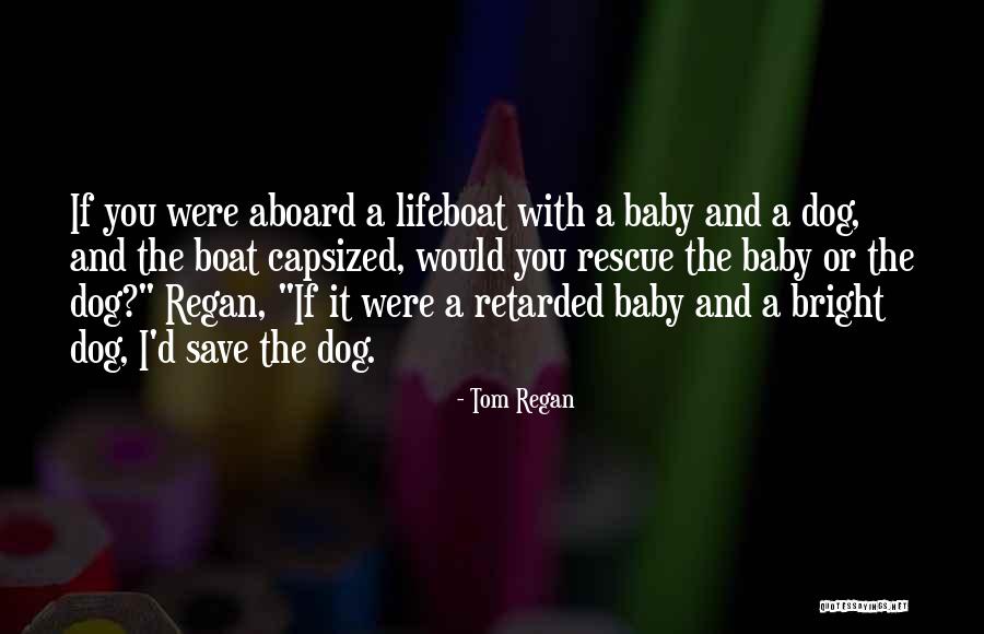 1966sunbeam Quotes By Tom Regan 1966sunbeam Quotes By Tom Regan