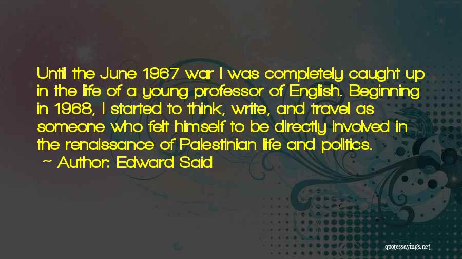 1967 Quotes By Edward Said