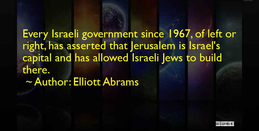 1967 Quotes By Elliott Abrams