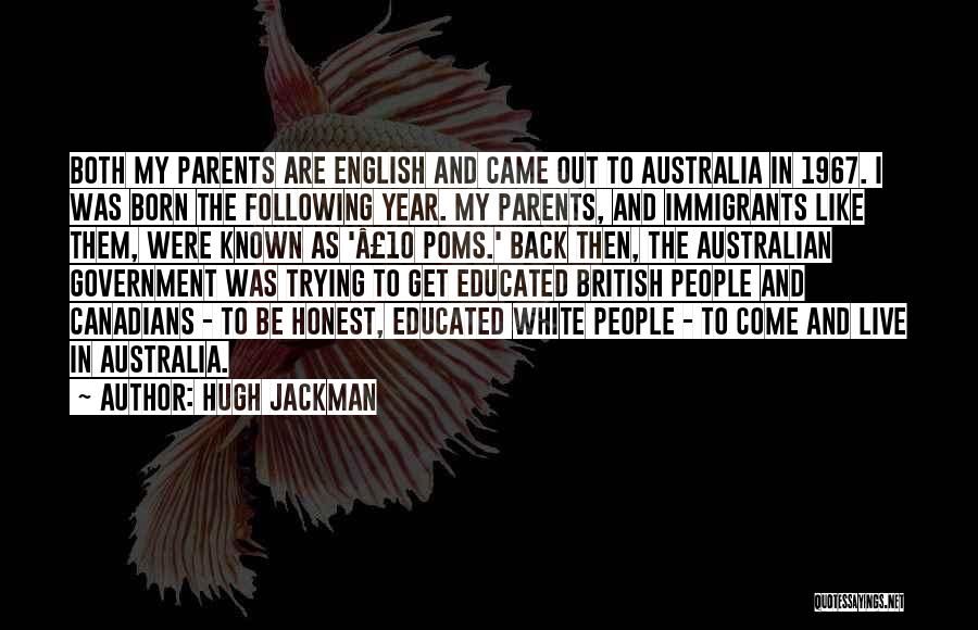 1967 Quotes By Hugh Jackman