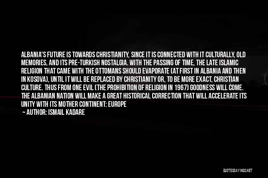 1967 Quotes By Ismail Kadare