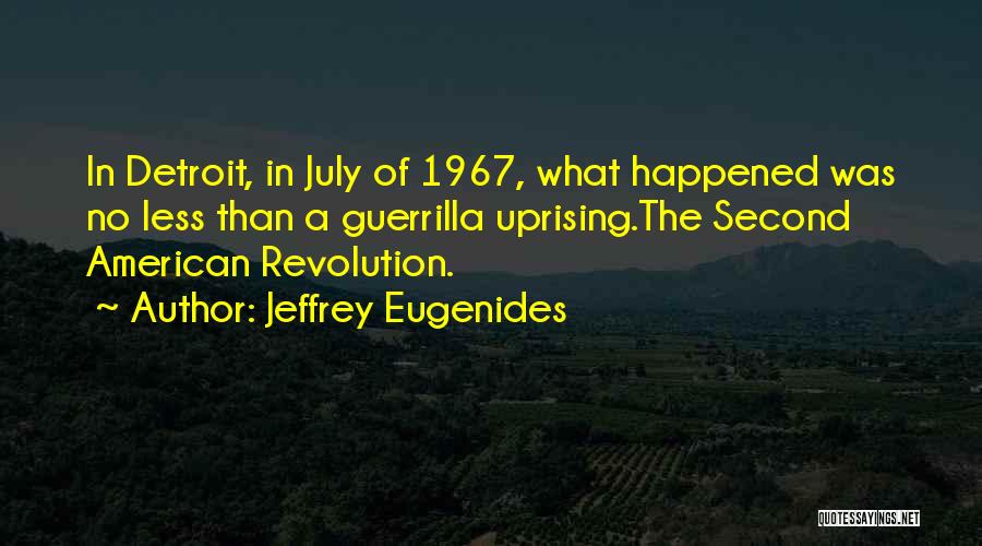 1967 Quotes By Jeffrey Eugenides