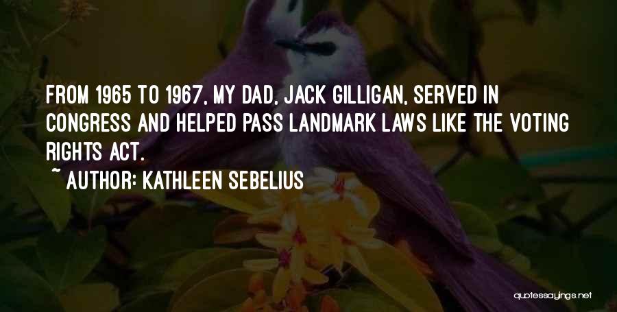 1967 Quotes By Kathleen Sebelius