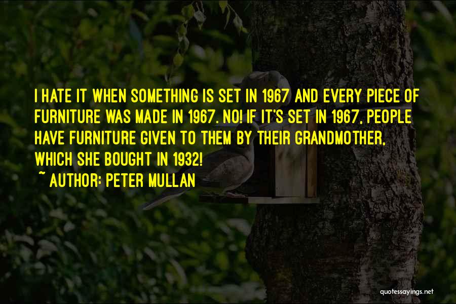 1967 Quotes By Peter Mullan