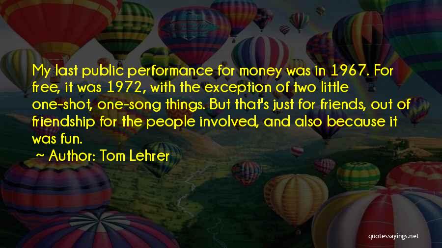 1967 Quotes By Tom Lehrer