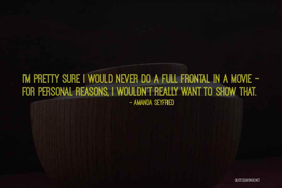 1967sander Quotes By Amanda Seyfried 1967sander Quotes By Amanda Seyfried