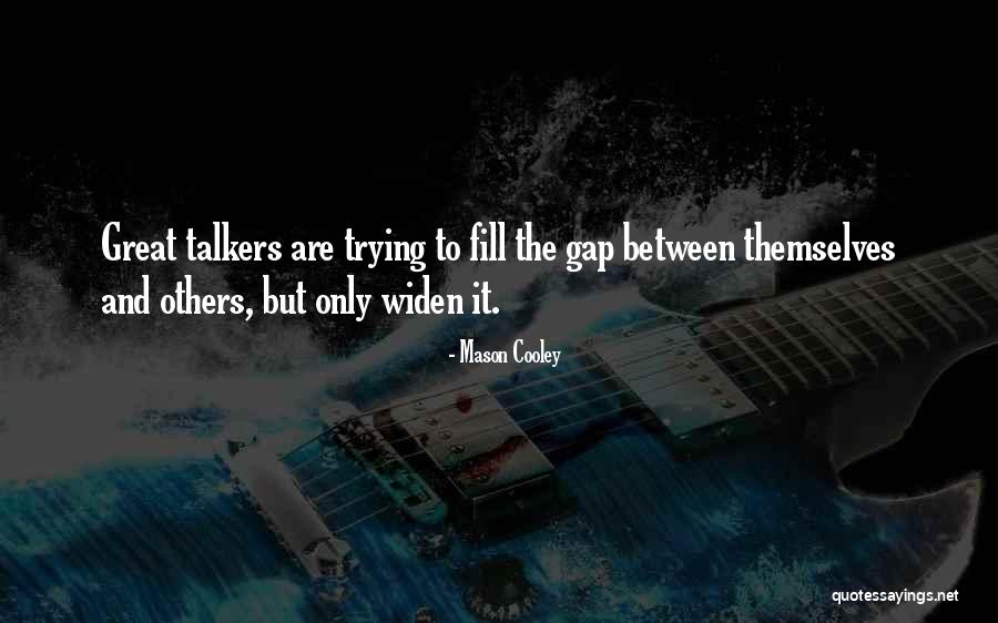 1967sander Quotes By Mason Cooley 1967sander Quotes By Mason Cooley