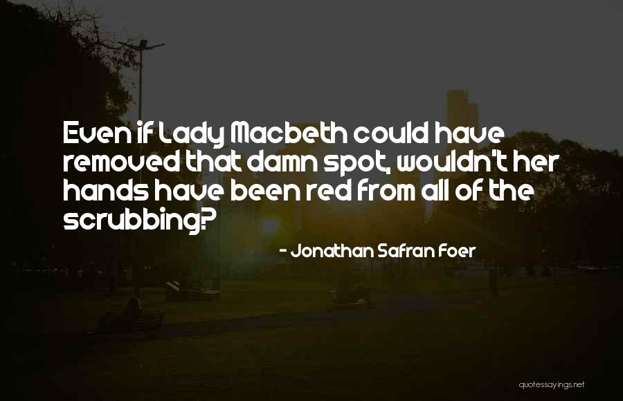 1967sschevelle Quotes By Jonathan Safran Foer 1967sschevelle Quotes By Jonathan Safran Foer