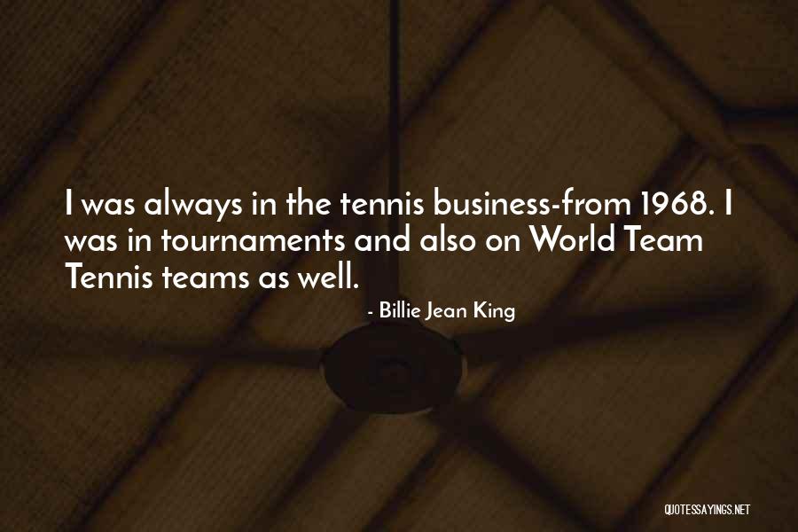 1968 Quotes By Billie Jean King 1968 Quotes By Billie Jean King