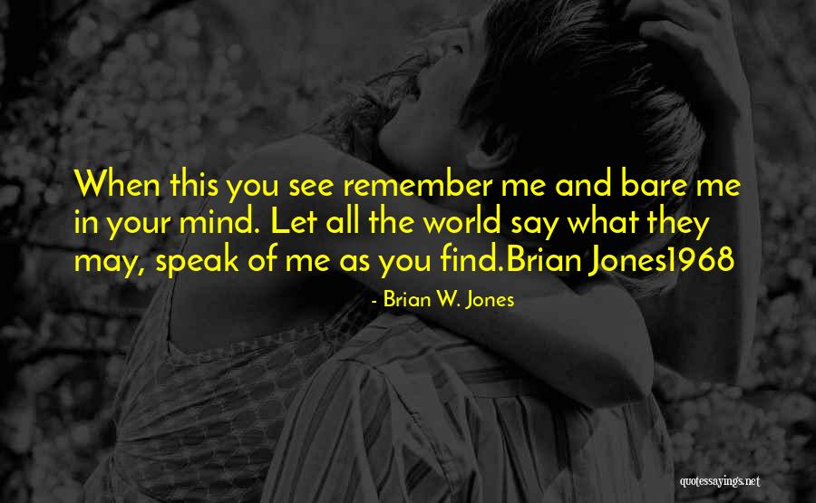 1968 Quotes By Brian W. Jones