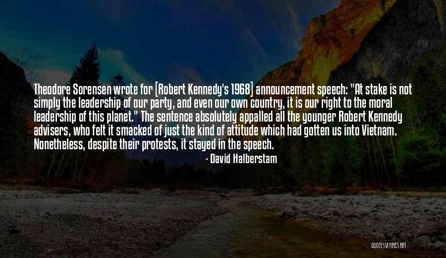 1968 Quotes By David Halberstam 1968 Quotes By David Halberstam