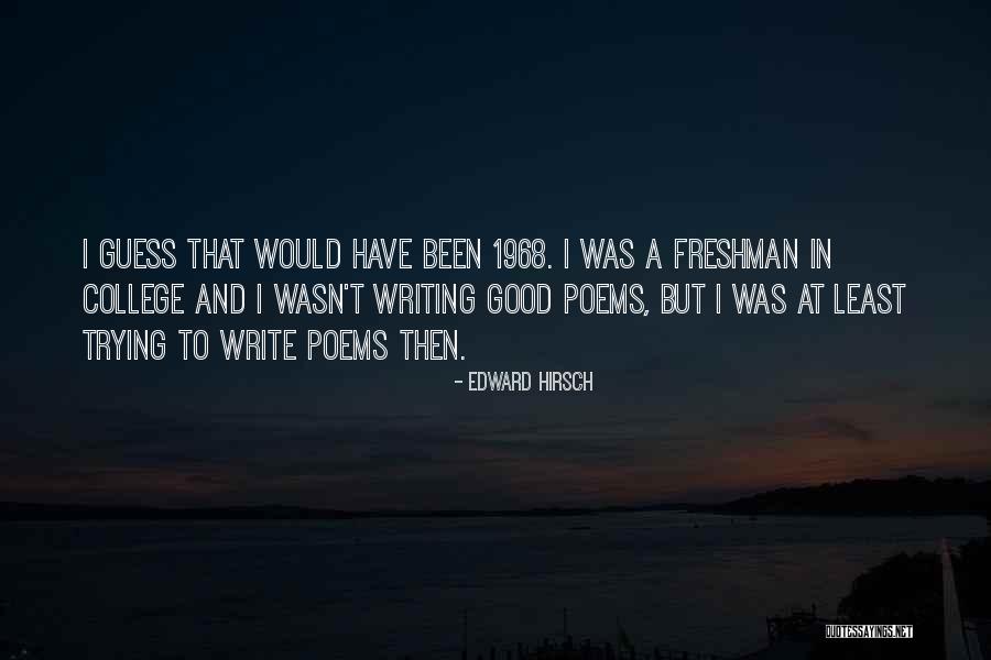 1968 Quotes By Edward Hirsch 1968 Quotes By Edward Hirsch